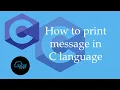 How to print message in C language