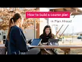 How to build a course plan in Plan Ahead