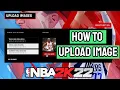 HOW TO UPLOAD IMAGES IN NBA 2K