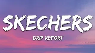 DripReport - Skechers