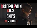 6 EASY SKIPS in RESIDENT EVIL 4 REMAKE S PROFESSIONAL GUIDE