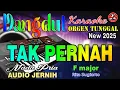 Lagu Tak Pernah - Karaoke Nada Pria (Rita Sugiarto) Dangdut Orgen Tunggal || Audio Jernih