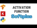 46 Softplus Activation TensorFlow Tutorial