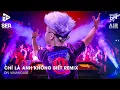 Download Lagu Nonstop TikTok 2025 - Chỉ Là Anh Không Biết Remix TikTok | Nhạc Remix Triệu View TikTok