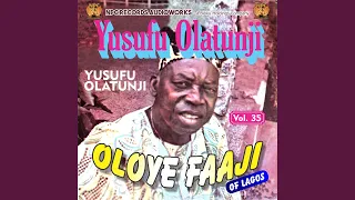 oloye faaji of lagos pt 2