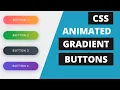 HTML CSS Animated Gradient Buttons
