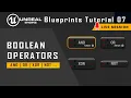 Master Boolean Operators in Unreal Blueprints Tutorial 07 Live Session