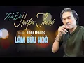 XUA ĐI HUYỀN THOẠI - CA SĨ: LÂM BỬU HOÀ.
