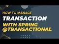 Spring Boot Transaction Management - Declare Programmatic and Transaction Using Annotation