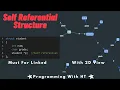 Self Referential structure in C Must for learning linked list