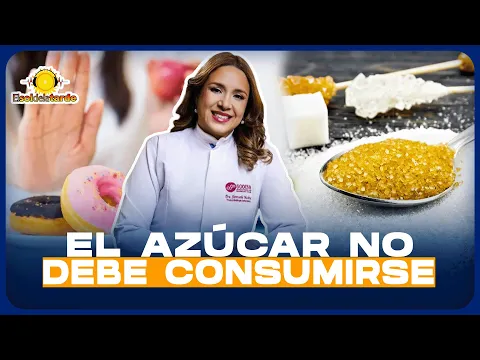 DRA. HASBÚN: "EL AZÚCAR NO DEBE CONSUMIRSE, HAY QUE SACARLA DEL DIARIO VIVIR"