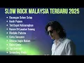 Download Lagu Kumpulan Slow Rock Malaysia Terbaru 2025 | Slow Rock Paling Menyentuh Hati | Bayangan Dalam Gelap