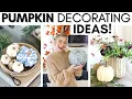 PUMPKIN DECORATING IDEAS FALL DECOR PUMPKIN DIYS