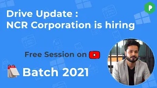 Drive Update NCR Corporation Hiring for 2021 Batch