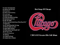 Download Lagu Chicago Greatest Hits Full Album |  Best Of Chicago