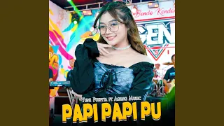 papi papi pu feat ageng music 