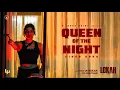 Download Lagu Queen of the Night | Lokah Movie Song | Kalyani | Naslen | Jakes Bejoy | Dominic Arun | Nimish Ravi