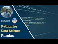 Python Pandas Tutorial Lecture 15 Getting Started with Python Satyajit Pattnaik