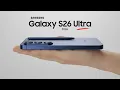 Lagu Samsung Galaxy S26 Ultra - Release Dates, Models \u0026 Upgrades Revealed!