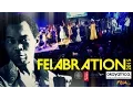 Download Lagu Felabration 2015 - Fela Kuti's Tribute Show (England / London) ✔