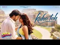 Kaho To (From : Prem Kitaanu ) | Lyrics | Ft. Armaan Malik | Love Song 2026