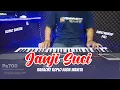 Download Lagu JANJI SUCI KARAOKE VERSI KOPLO NADA CEWEK RENDAH - AUDIO DAN MUSIK MANTAP BANGET - ANNYCO KARAOKE