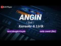 Download Lagu ANGIN || Lesti || cover Karaoke \u0026 lirik || versi dangdut koplo || nada cewek (Bm)