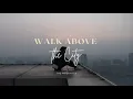 The Paper Kites - Walk Above the City (feat. MARO)(Lyrics)