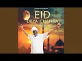 Download Lagu EID DEYA CHANNA