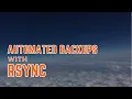 Automated Backups 101 with rsync