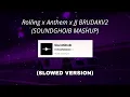 Download Lagu Rolling x Anthem x JJ BRUDAK V2 (SOUNDGHOIB MASHUP) viral tiktok