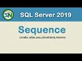 How to use Sequence Counter in SQL Server 2019