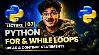 Python Loops For While Break Continue Statements Lecture 07 Python for Beginners in Hindi