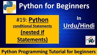 - Python Nested if Statement in Hindi Urdu Nested if Statements in python Python tutorial