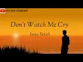Download Lagu Don't Watch Me Cry - Jorja Smith ( Lirik )