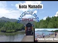 Download Lagu Wisata pantai Manado semakin semarak adanya Pantai Karang Ria, Wisata Hutan Bakau BAHOWO wow keren
