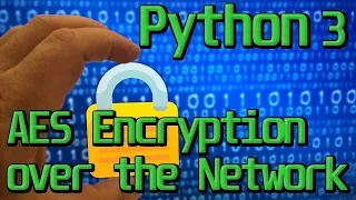 Encrypted Data over Network in Python 3 pyAesCrypt