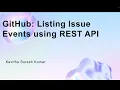 GitHub Listing Issue Events using REST API