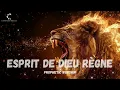 Esprit de Dieu règne: Prophetic Worship Music | Intercession Prayer Instrumental