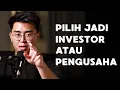 Download Lagu PILIH INVESTOR ATAU PENGUSAHA - TIMOTHY RONALD
