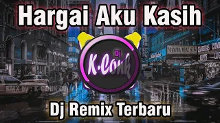 Download Dj Remix Hargai Aku Kasih Slow Bass Mantap MP3