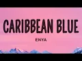 Lagu Enya - Caribbean Blue