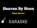 Download Lagu Megan Moroney - Heaven By Noon | Karaoke Guitar Instrumental