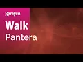 Download Lagu Karaoke Walk - Pantera *