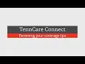 TennCare Renewal Tips TennCare Connect ASL