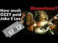 How much money OZZY paid JAKE E LEE