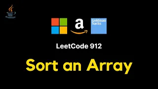 912 Sort an Array - JAVA Min Heap Merge sort Counting sort