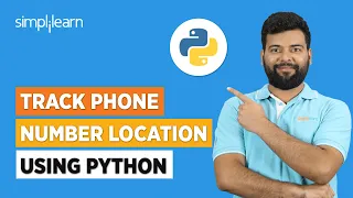 Track Phone Number Location Using Python Python Projects for Beginners Simplilearn