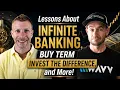 Impactful Lessons About Infinite Banking Buy Term Invest The Difference Income ETFs and More