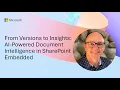 From Versions to Insights AI-Powered Document Intelligence in SharePoint Embedded